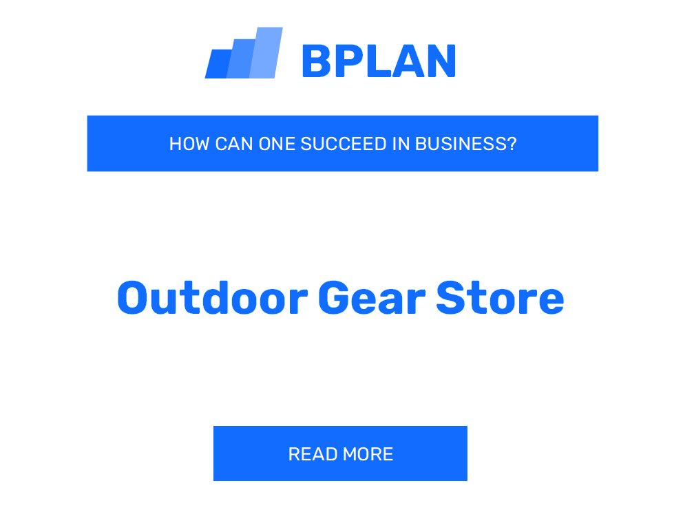 How to Succeed in Outdoor Gear Store Business?