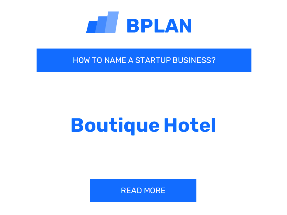 How to Name a Boutique Hotel Business