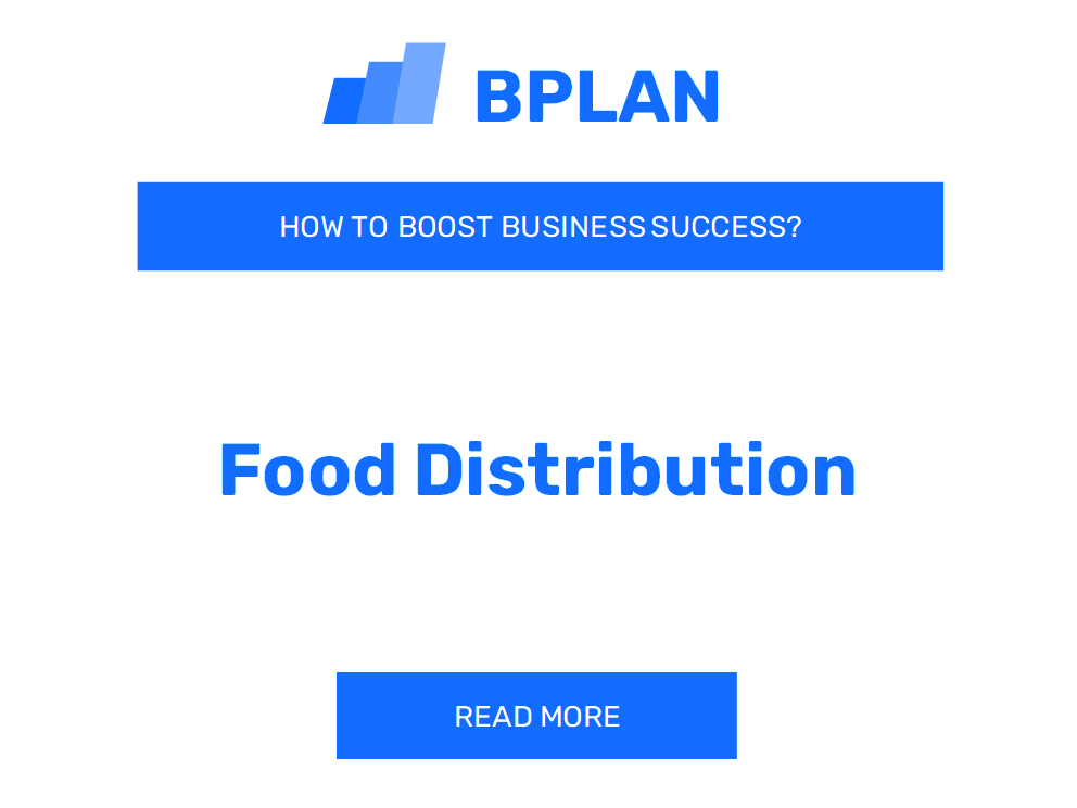 How to Boost Food Distribution Business Success?