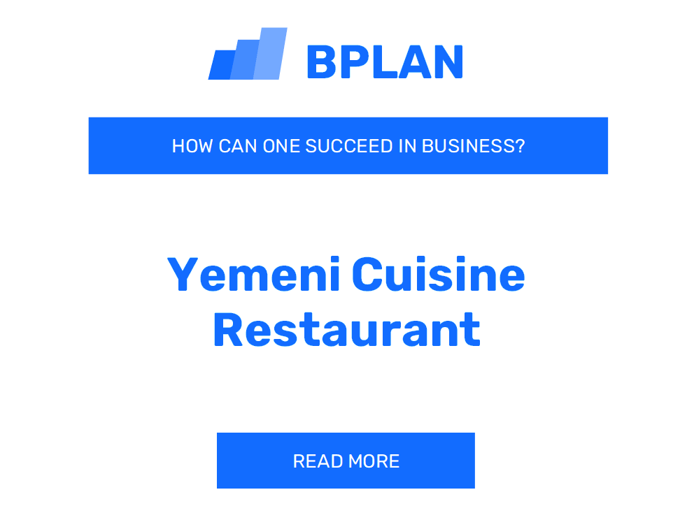 How Can One Succeed in Yemeni Cuisine Restaurant Business?