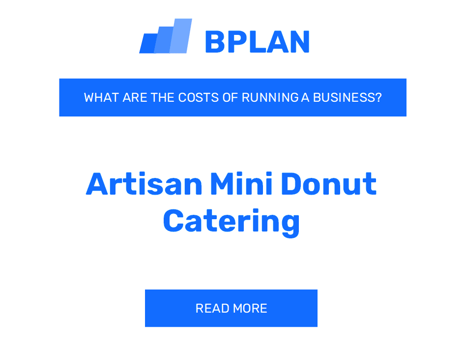 What Are the Costs of Running an Artisan Mini Donut Catering Business