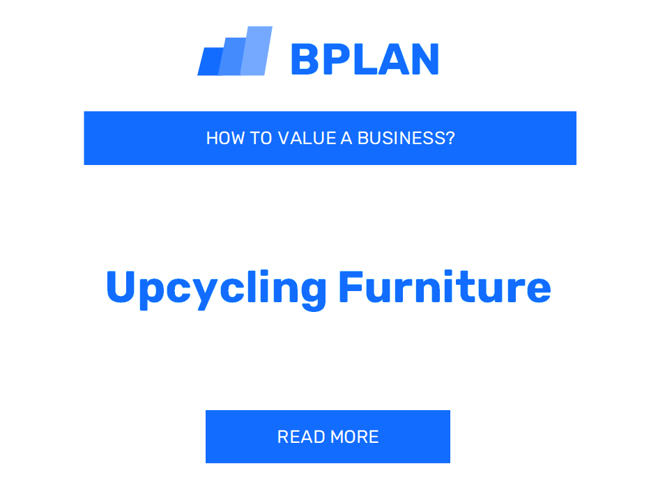 How to Value an Upcycling Furniture Business?