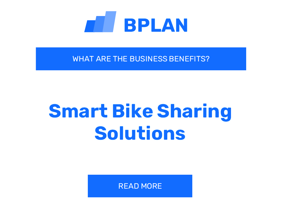 What Are the Business Benefits of Smart Bike Sharing Solutions?