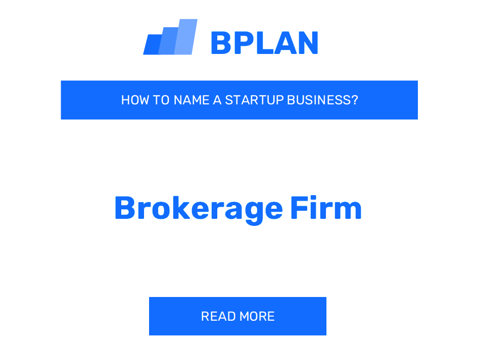 How to Name a Brokerage Firm Business?