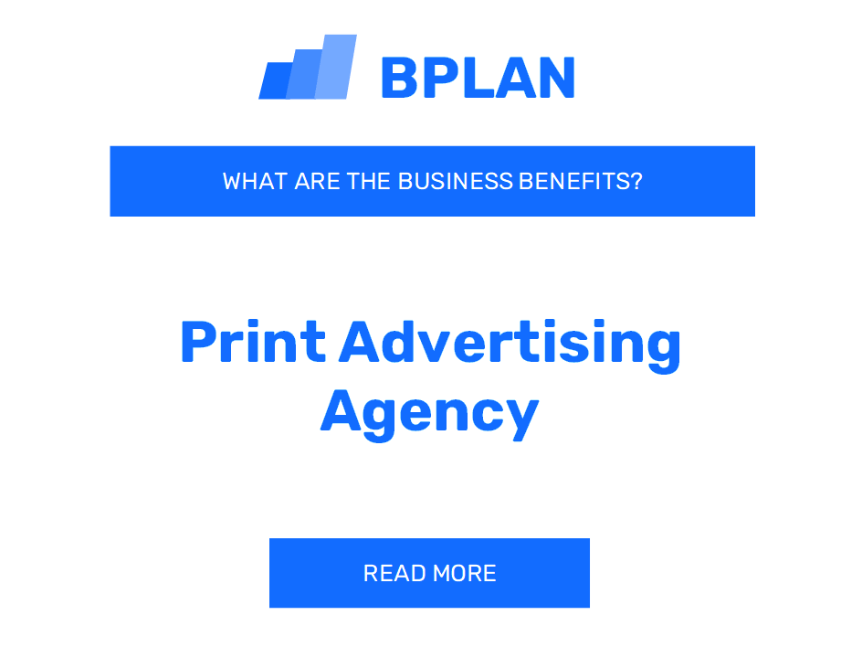 What Are the Benefits of Print Advertising Agencies?