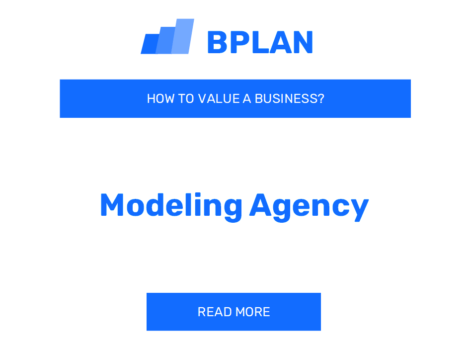 How to Value a Modeling Agency Business?