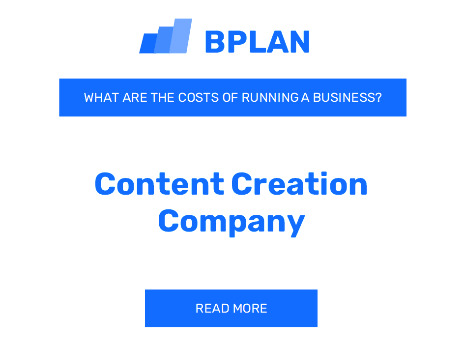 What Are the Costs of Running a Content Creation Company Business?
