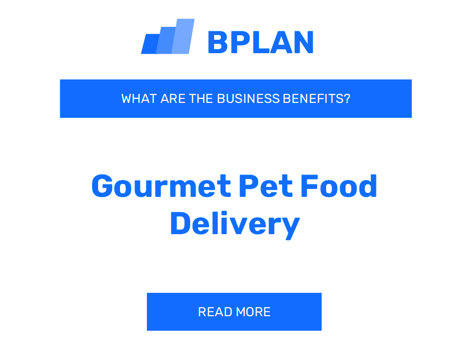 What Are the Benefits of Gourmet Pet Food Delivery Business?