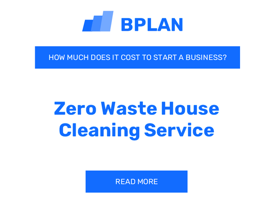 How Much Does It Cost to Start Zero Waste House Cleaning Service?