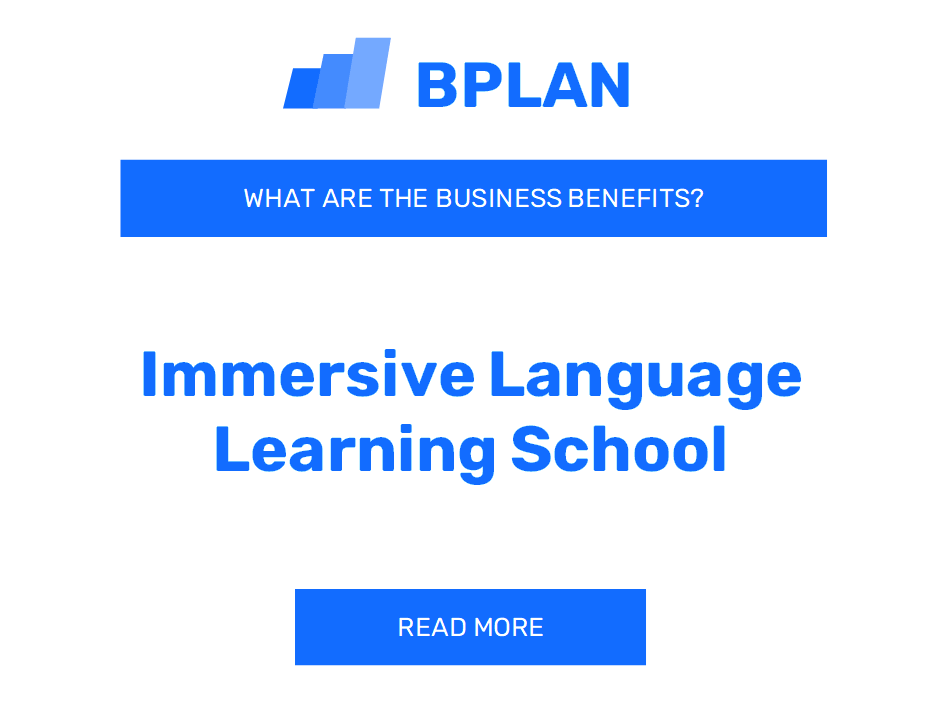 What Are the Benefits of Immersive Language Learning Schools?