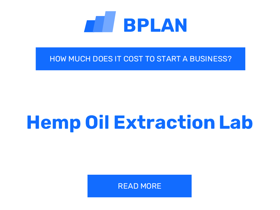 How Much Does It Cost to Start a Hemp Oil Extraction Lab?