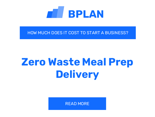 How Much Does It Cost to Start Zero Waste Meal Prep Delivery?