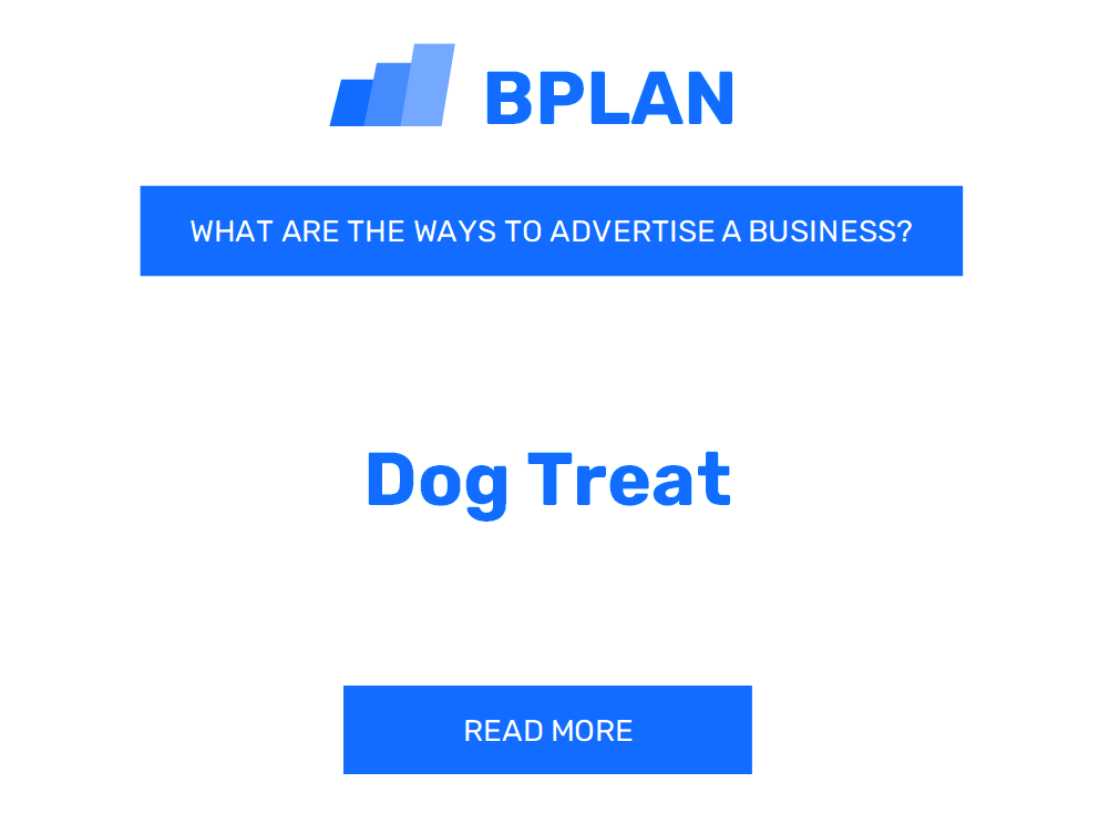 What Are Effective Ways to Advertise a Dog Treat Business?