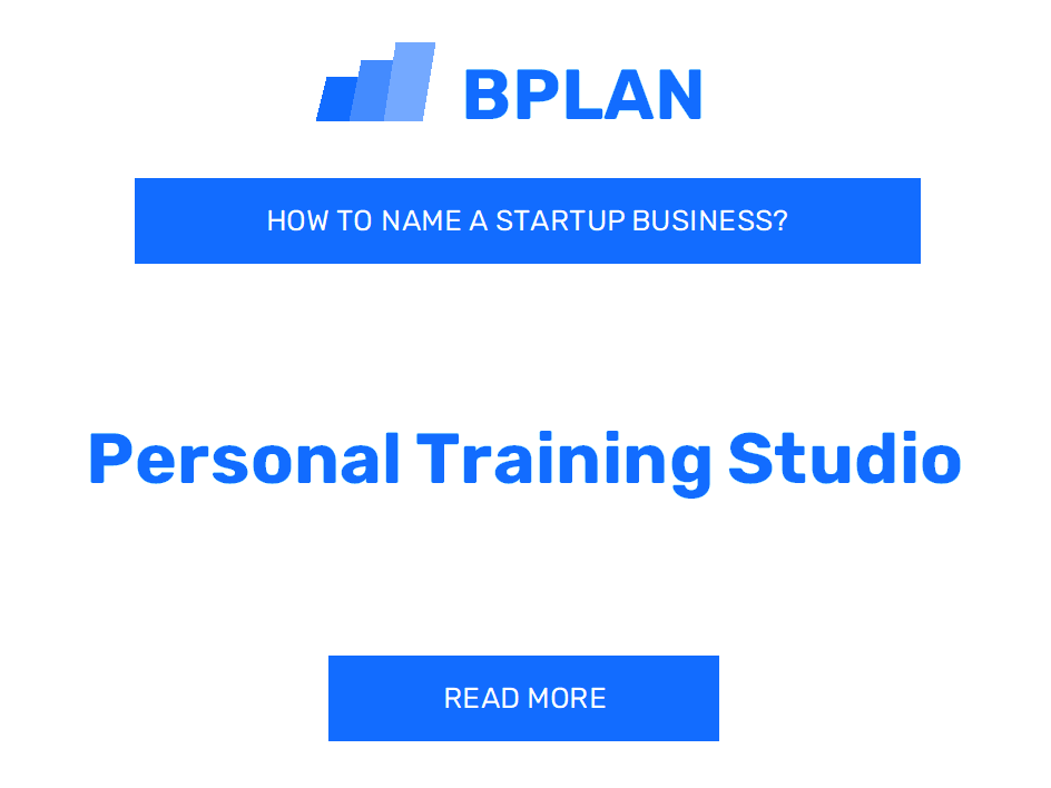 How to Name a Personal Training Studio Business?