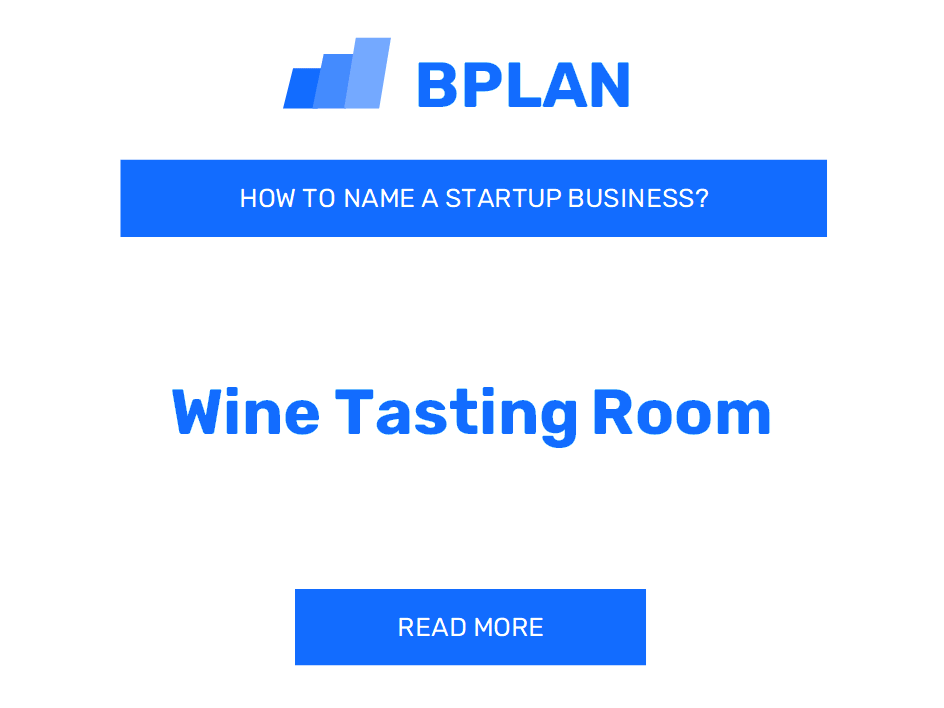 How to Name a Wine Tasting Room Business