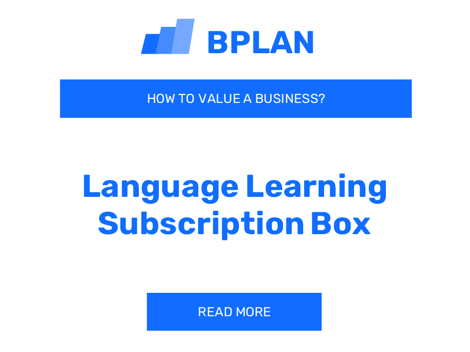 How to Value a Language Learning Subscription Box Business?