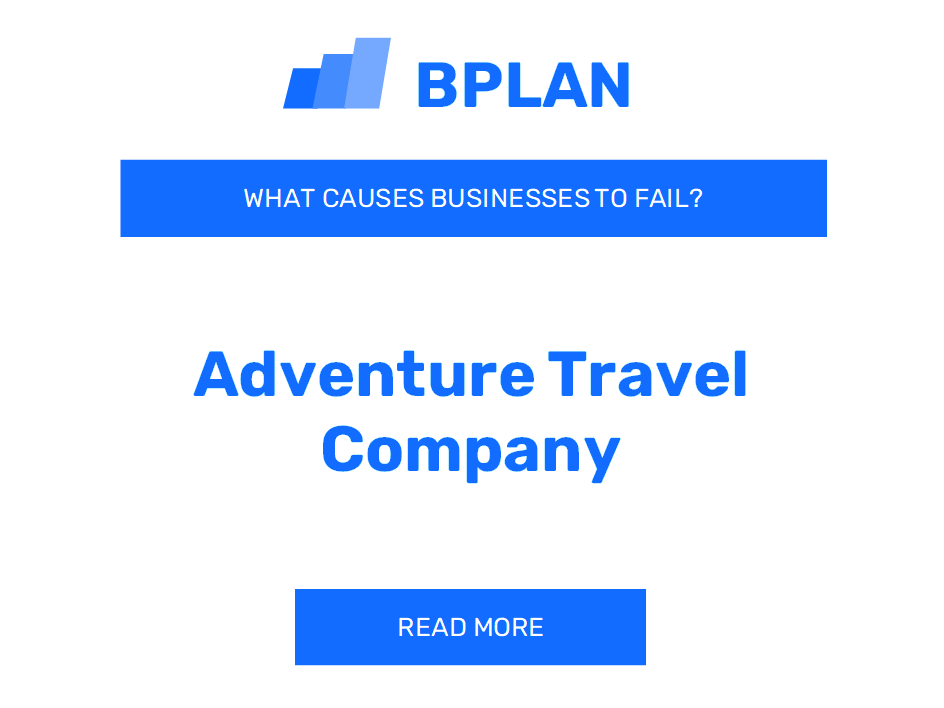 What Causes Adventure Travel Companies to Fail?