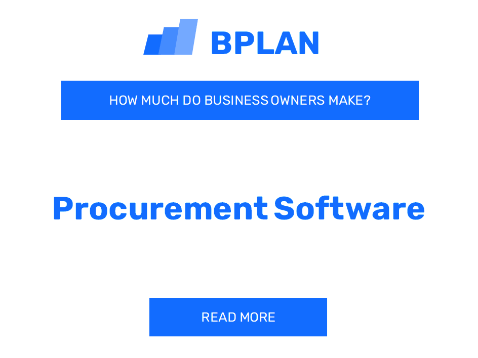 How Much Do Procurement Software Business Owners Make?