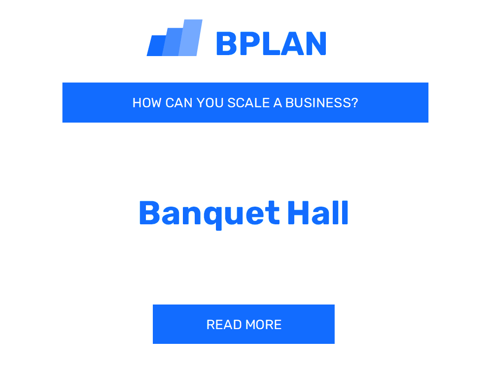 How Can You Scale a Banquet Hall Business?