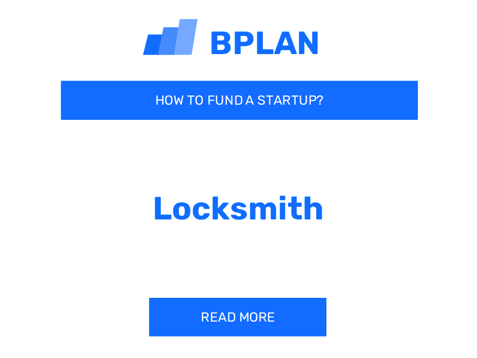 How to Fund a Locksmith Startup?
