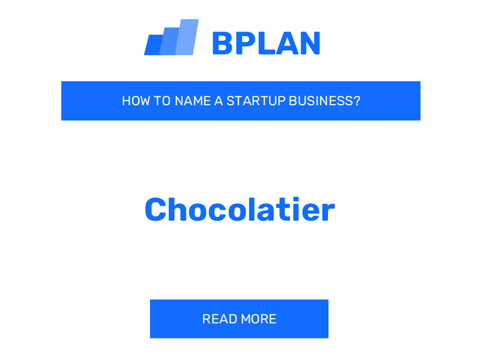 How to Name a Chocolatier Business?