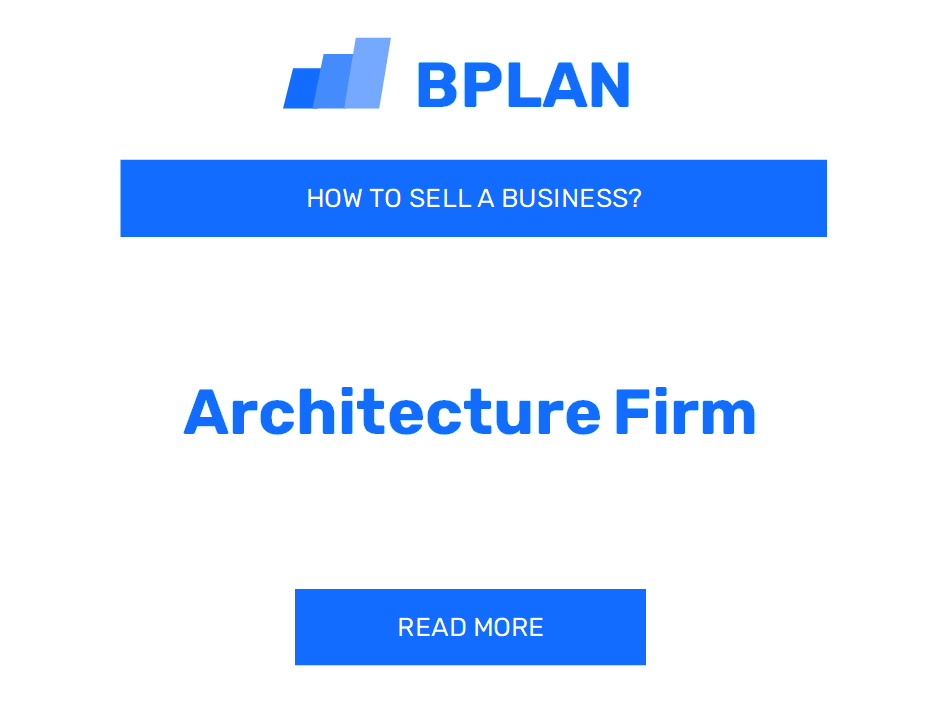 How to Sell an Architecture Firm Business?