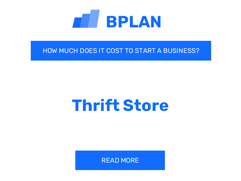 How Much Does It Cost to Start a Thrift Store?