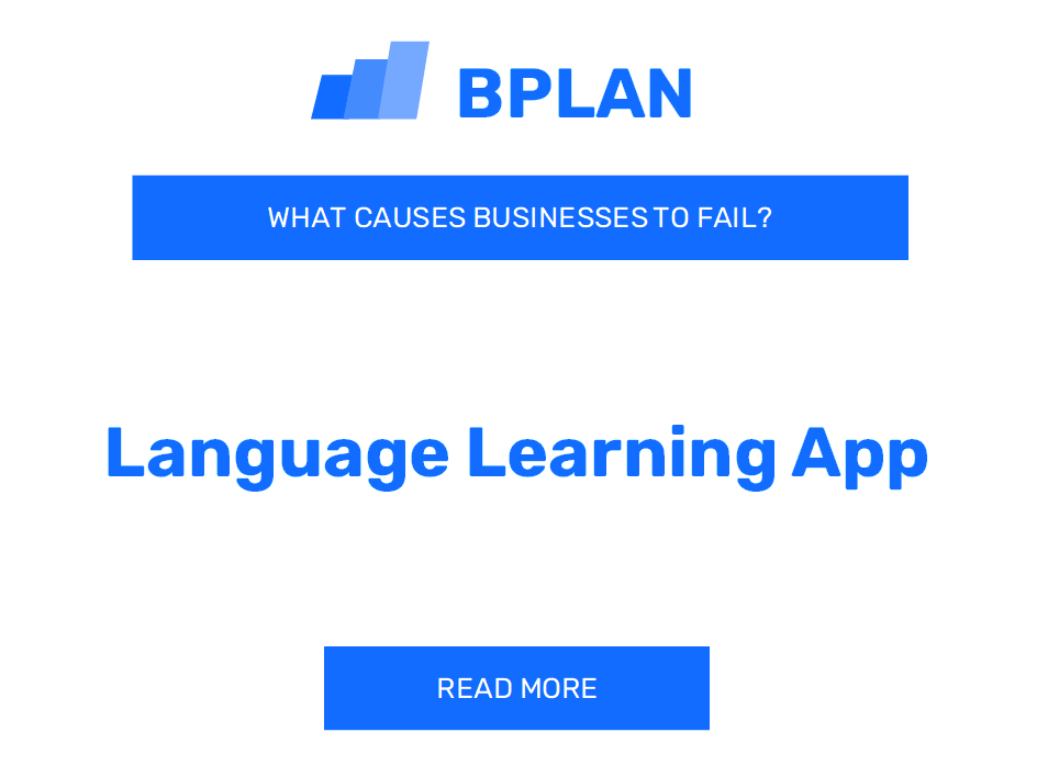 Why Do Language Learning App Businesses Fail?