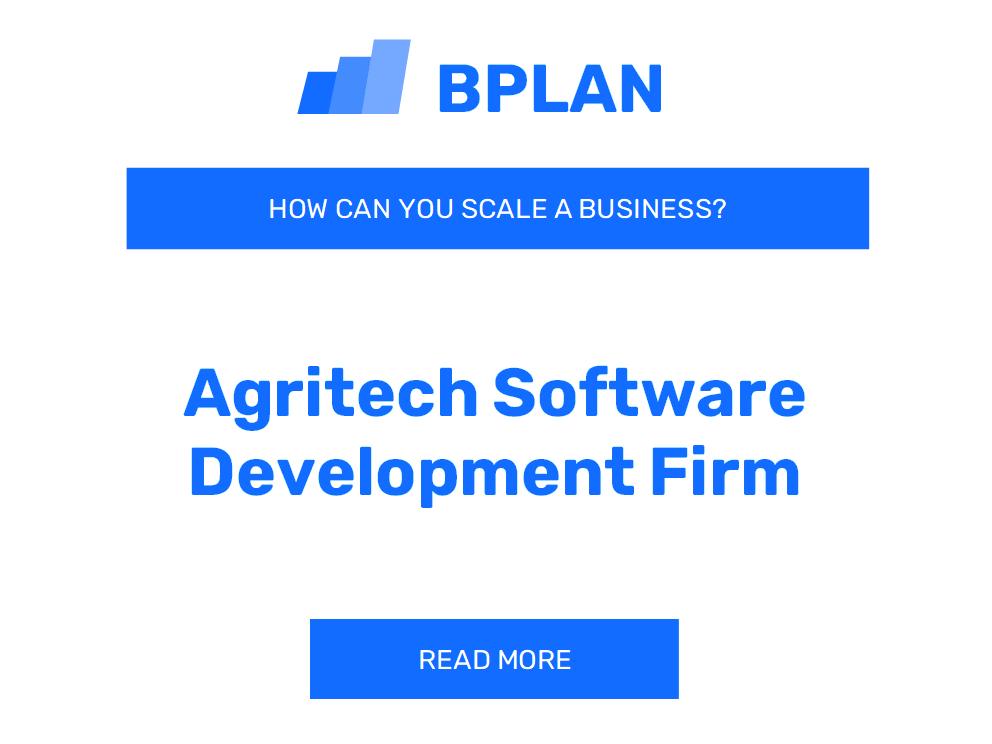 How Can You Scale an Agritech Software Development Firm Business?