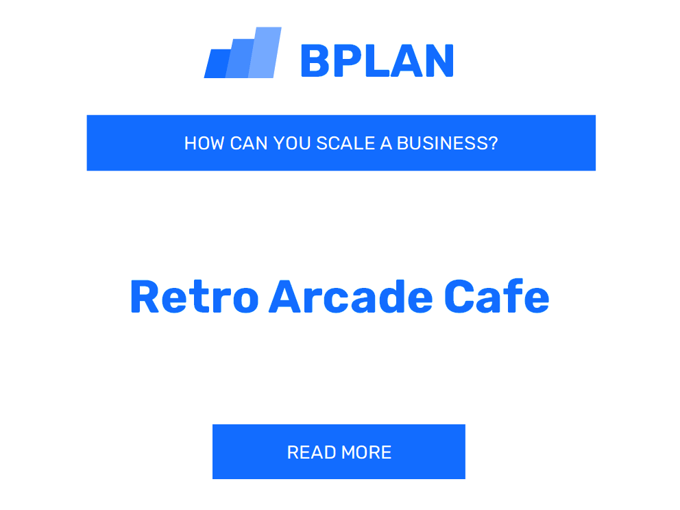 How Can You Scale a Retro Arcade Cafe Business?