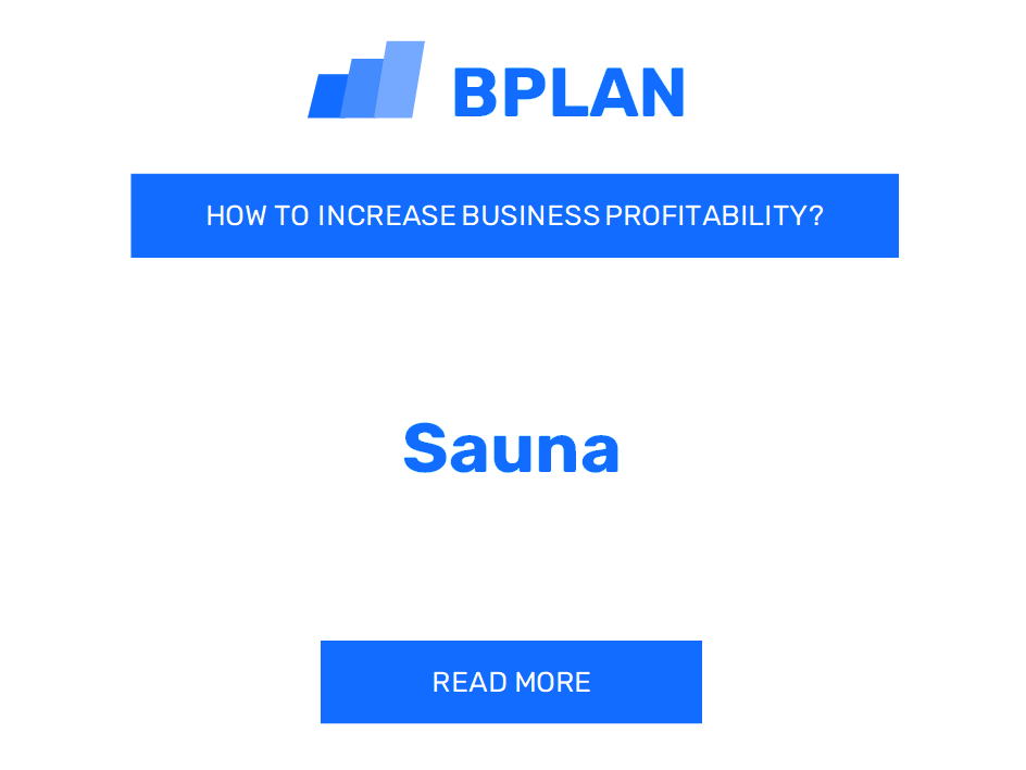 How to Boost Sauna Business Profitability?