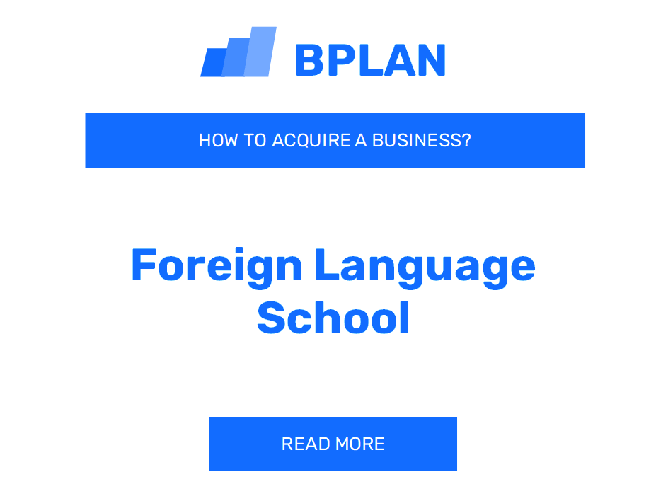How Can I Purchase a Foreign Language School Business?
