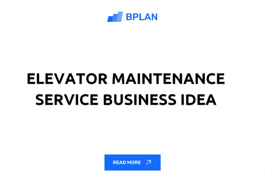 Elevator Maintenance Service Business Idea Review