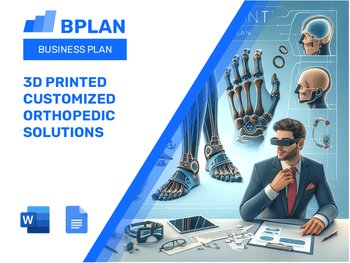 3D Printed Customized Orthopedic Solutions Business Plan