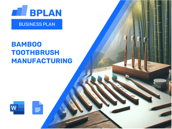 Bamboo Toothbrush Manufacturing Business Plan