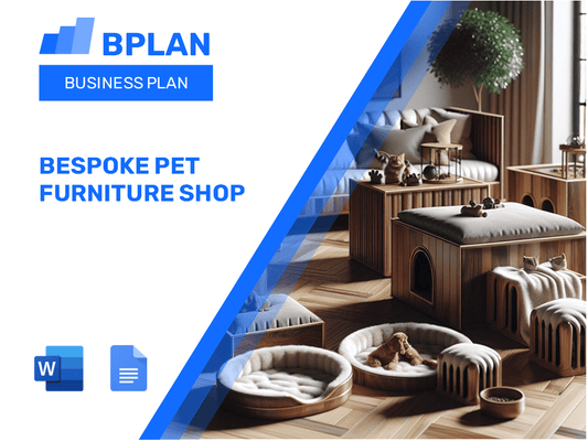 Bespoke Pet Furniture Shop Business Plan