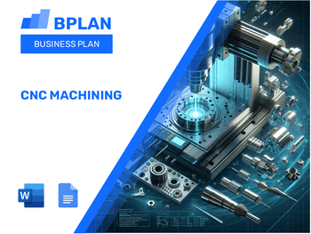 CNC Machining Business Plan