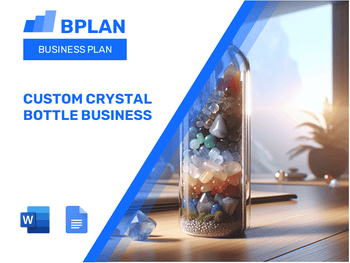 Custom Crystal Bottle Business Plan
