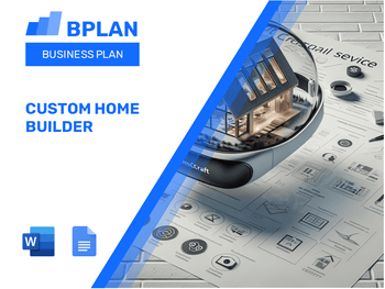 Custom Home Builder Business Plan
