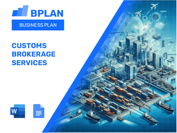 Customs Brokerage Services Business Plan