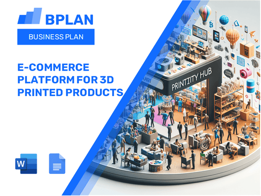 E-Commerce Platform for 3D Printed Products Business Plan