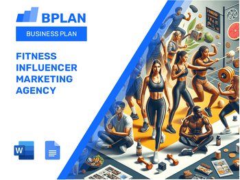 Fitness Influencer Marketing Agency Business Plan