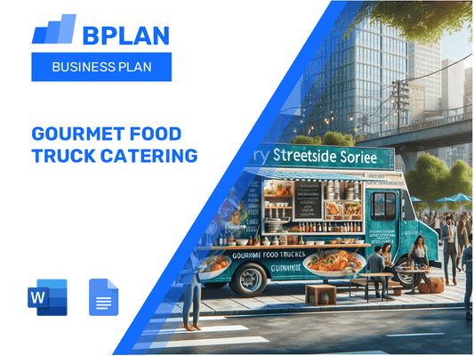 Gourmet Food Truck Catering Business Plan