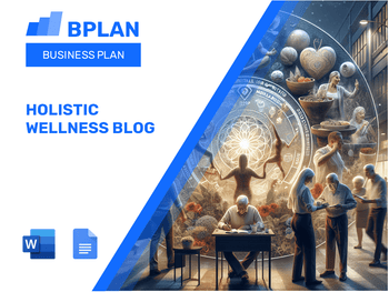 Holistic Wellness Blog Business Plan