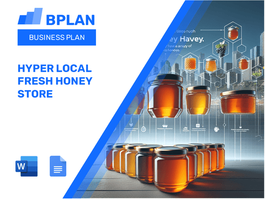 Hyper Local Fresh Honey Store Business Plan