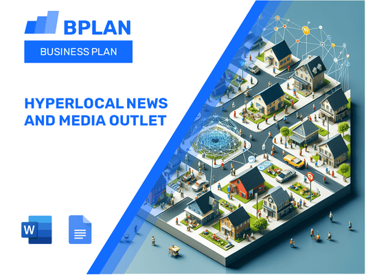 Hyperlocal News And Media Outlet Business Plan