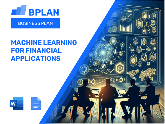 Machine Learning for Financial Applications Business Plan