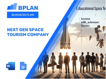 Next Gen Space Tourism Company Business Plan