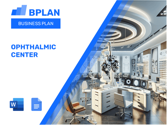 Ophthalmic Center Business Plan