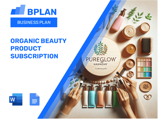 Organic Beauty Product Subscription Business Plan